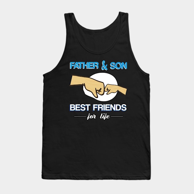 Father And Son Best Friend For Life - Gift Dad Father Son Tank Top by giftideas